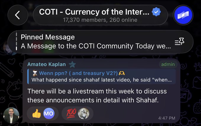 A screenshot of a Telegram post from the COTI community group (17,370 members, 260 online) showing admin Amateo Kaplan addressing questions about "ppn?" and "treasury V2," announcing that a livestream will be held this week to discuss the announcements in detail with Shahaf.