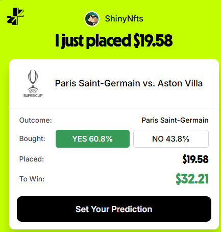 A screenshot of a sports prediction app showing a $19.58 bet placed by 'ShinyNfts' on Paris Saint-Germain to win their match against Aston Villa in the Super Cup.