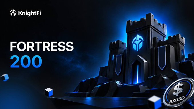 A promotional banner for 'KnightFi' featuring 'FORTRESS 200' with an illustrated castle glowing in blue light and a BXUSD coin symbol.