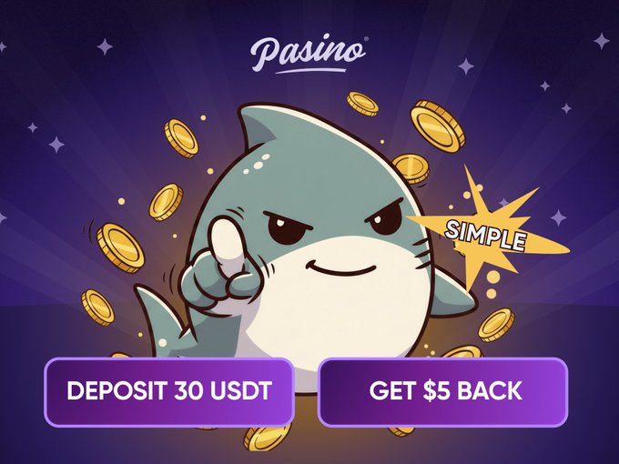 A Pasino promotional graphic featuring an angry cartoon shark character with gold coins, offering 'DEPOSIT 30 USDT' and 'GET $5 BACK' with the word 'SIMPLE'.