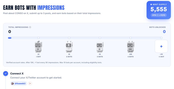 A "Earn Bots with Impressions" interface shows users how to earn up to 10 CONSO BOTS by posting on X, with tiered rewards (1-4 bots unlocked at 1K, 3K, 5K, and 15K total impressions, plus +1 bot for every 5K additional impressions) based on organic engagement from up to 3 posts, alongside a 5,555 NFT mint supply badge and a "Connect X" prompt.