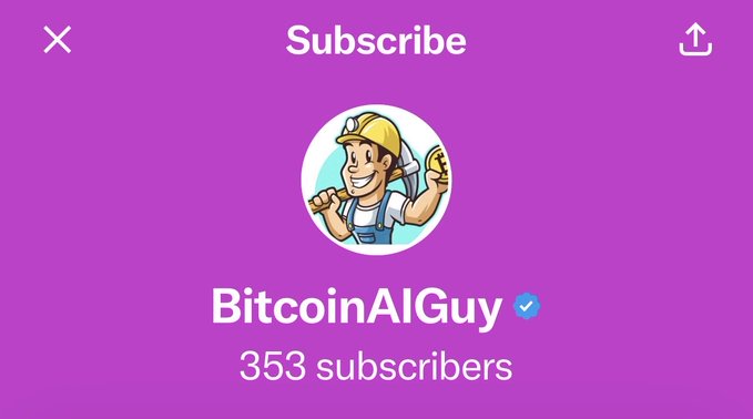 A purple subscribe screen displays the profile "BitcoinAIGuy," a verified account with 353 subscribers, featuring a cartoon construction worker logo. The image illustrates the post's message of subscribing to BitcoinAIGuy early—likened to buying Bitcoin at $120k—before the channel gains more traction.