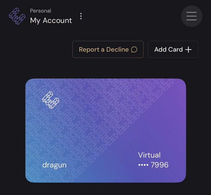 A screenshot of a 'My Account' page showing a virtual dragun card ending in 7996 with options to 'Report a Decline' and 'Add Card'.