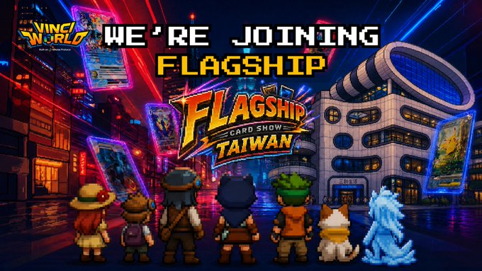 Promotional artwork reading 'WE'RE JOINING FLAGSHIP CARD SHOW TAIWAN' featuring pixel-art characters standing in a neon-lit city street.