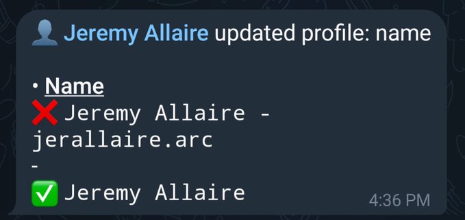 A Telegram notification showing user 'Jeremy Allaire' updated profile: name, displaying the rejected name 'Jeremy Allaire - jerallaire.arc' with a red X and the approved name 'Jeremy Allaire' with a green checkmark.