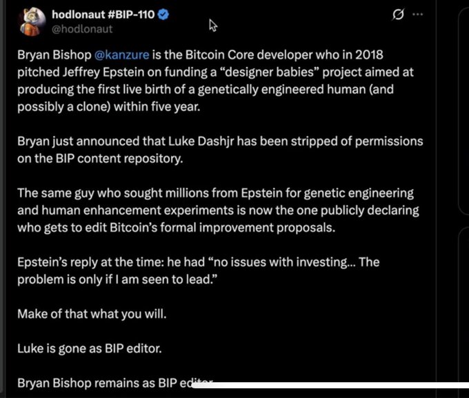 A tweet from hodlonaut (@hodlonaut) accusing Bitcoin Core developer Bryan Bishop (kanzure) of having pitched Jeffrey Epstein on funding a "designer babies" genetic engineering project in 2018, while announcing that Bryan Bishop has stripped Luke Dashjr of permissions on the BIP content repository and remains as BIP editor himself.
