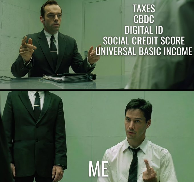 The image is a two-panel meme from "The Matrix" featuring Agent Smith interrogating Neo. The top panel lists dystopian concepts ("TAXES, CBDC, DIGITAL ID, SOCIAL CREDIT SCORE, UNIVERSAL BASIC INCOME") with Smith speaking, while the bottom panel shows defiant Neo labeled "ME" giving the finger—symbolizing the poster's resistance to government financial surveillance. This relates to the post's message about Zano-powered Freedom Dollar providing untraceable digital currency as a privacy alternative to CBDCs.