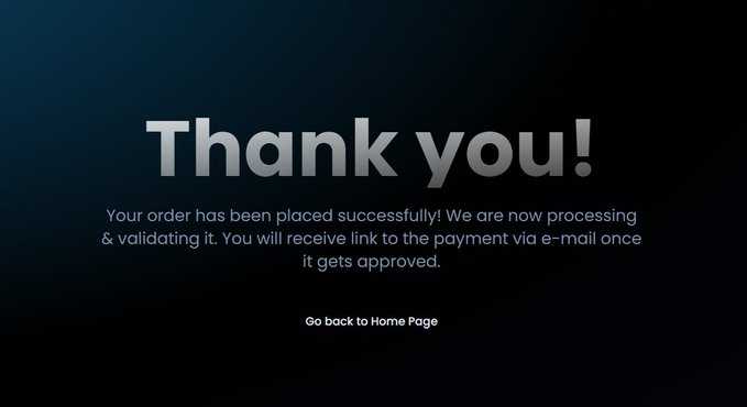 A 'Thank you!' message on a dark background confirms successful order placement, stating that a payment link will be sent via email upon approval, with a 'Go back to Home Page' link below.