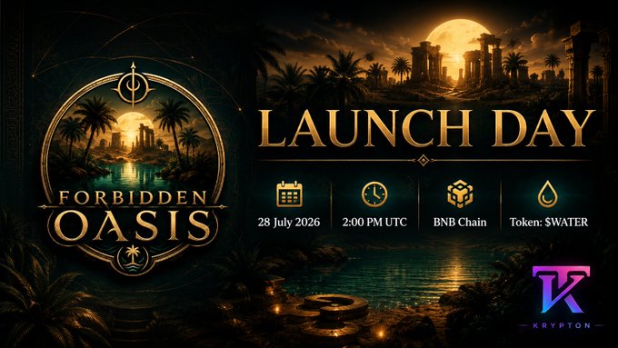 'Forbidden Oasis' launch day announcement banner from Krypton for a BNB Chain token ($WATER), scheduled for 28 July 2026 at 2:00 PM UTC.