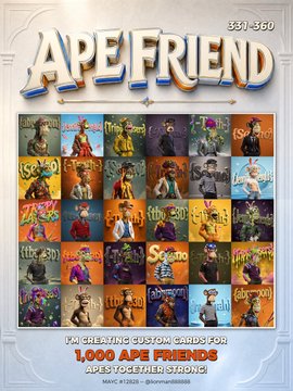 Promotional graphic for 'APE FRIEND' NFT collection, displaying 351-360 custom cards for 1,000 Ape Friends, following the Apes Together Strong theme.