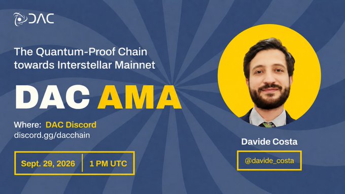 Promotional graphic for a DAC AMA session titled "The Quantum-Proof Chain towards Interstellar Mainnet," featuring CIO Davide Costa (@davide_costa), scheduled for Sept. 29, 2026 at 1 PM UTC on the DAC Discord (discord.gg/dacchain), matching the post's pre-registration announcement.