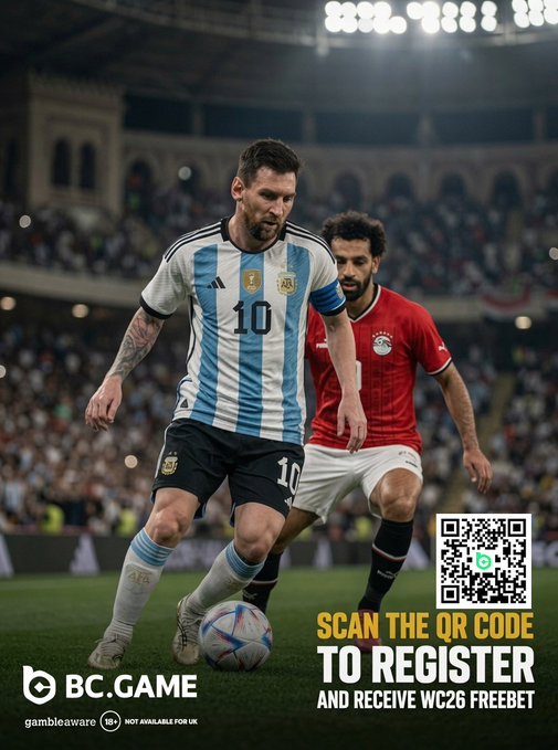 An advertisement for BC.GAME showing soccer players in Argentina and Bayern Munich jerseys competing for the ball, with text promoting 'SCAN THE QR CODE TO REGISTER AND RECEIVE WC26 FREEBET' and an 18+ gambling warning.