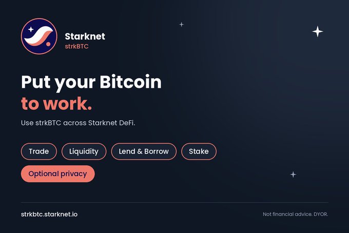 The image is a Starknet strkBTC promotional graphic with a dark theme, displaying the text "Put your Bitcoin to work. Use strkBTC across Starknet DeFi." along with feature tags for "Trade," "Liquidity," "Lend & Borrow," "Stake," and "Optional privacy," directing users to strkbtc.starknet.io. It visually supports the post by showcasing the four main DeFi use cases (trading, liquidity, lending/borrowing, and staking) that strkBTC enables on Starknet.