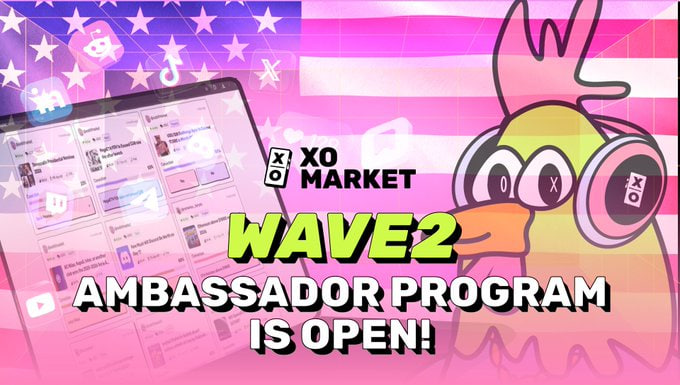A promotional graphic with an American flag background features a cartoon duck wearing headphones and the text 'XO MARKET WAVE 2 AMBASSADOR PROGRAM IS OPEN!'