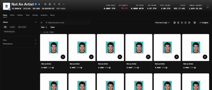 An OpenSea NFT collection page titled 'Not An Artist' displaying multiple identical portrait photos priced at 0.0007 ETH each.