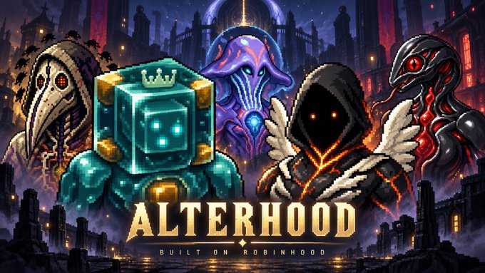 Promotional artwork for 'ALTERHOOD BUILT ON ROBINHOOD' featuring pixel-art characters including a crowned blue robot, a hooded figure, a plague doctor, a jellyfish creature, and a dark armored warrior against a gothic city backdrop.