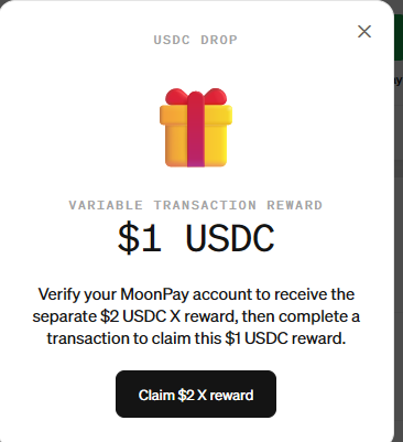 A pop-up for a 'USDC DROP' showing a gift box icon and 'VARIABLE TRANSACTION REWARD' of '$1 USDC', instructing users to verify MoonPay and complete a transaction to claim a '$2 X reward'.