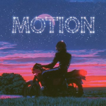 A digital artwork showing a silhouetted figure sitting on a motorcycle under a starry night sky with the word 'MOTION' spelled out in lights above them.