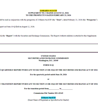 The image displays the cover page of a 21Shares Sui ETF Form 424B3 supplement dated August 12, 2026, which formally incorporates the fund's quarterly report (Form 10-Q) for the period ended June 30, 2026, filed with the SEC under Commission File Number 001-43345.