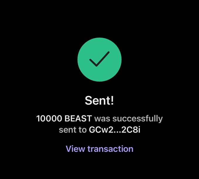 A green checkmark confirmation screen showing "Sent!" with text indicating "10000 BEAST was successfully sent to GCw2...2C8i," along with a purple "View transaction" link, visually verifying the crypto transfer mentioned in the post.