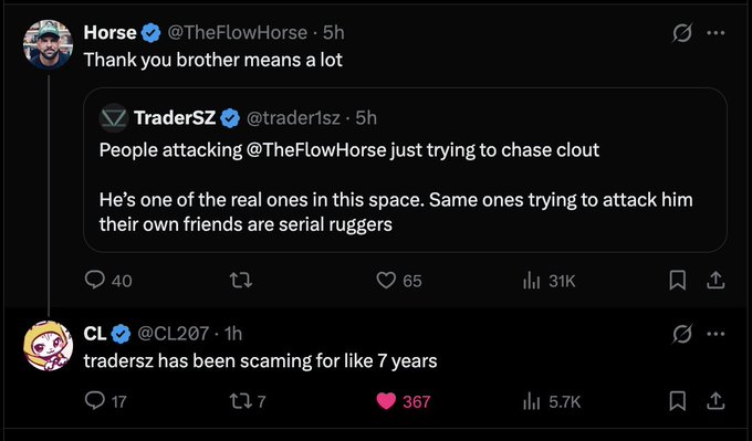 A Twitter exchange where @TheFlowHorse says "Thank you brother means a lot" in response to @trader1sz defending him, while @CL207 replies that "tradersz has been scaming for like 7 years".