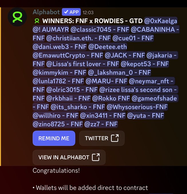 An Alphabot app notification announcing 'WINNERS: FNF x ROWDIES - GTD' followed by a list of winner handles, with buttons for 'REMIND ME', 'TWITTER', and 'VIEW IN ALPHABOT', and text noting 'Congratulations!' and 'Wallets will be added direct to contract'.