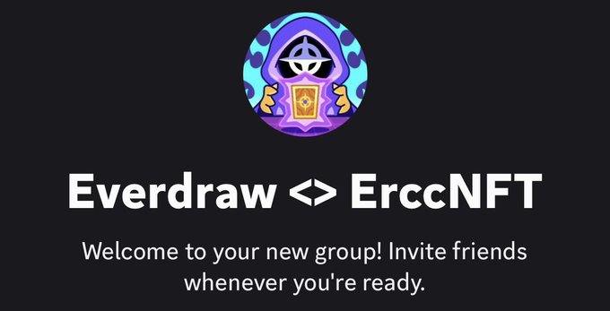 A digital graphic announcing a group named 'Everdraw <> ErccNFT' with the message 'Welcome to your new group! Invite friends whenever you're ready.'