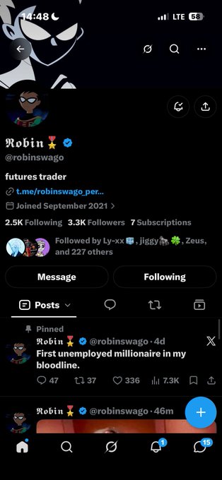 A screenshot of an X/Twitter profile for 'Robin 🧽⭐ @robinswago' describing himself as a 'futures trader' with a pinned tweet reading 'First unemployed millionaire in my bloodline.'