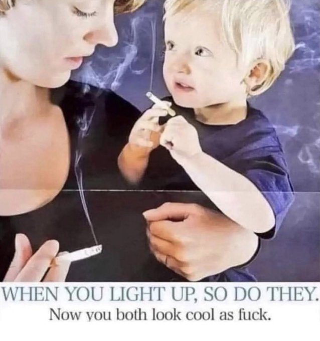 The image appears to be an anti-smoking advertisement showing a woman smoking while holding a young child who is also holding a cigarette, with the caption "WHEN YOU LIGHT UP, SO DO THEY. Now you both look cool as fuck." The "influenced" post connects to the ad's message by highlighting how children are influenced by—and mimic—their parents' behaviors, including harmful ones like smoking.