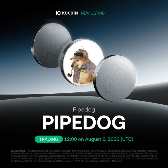 KuCoin announces a new listing for Pipedog ($PIPEDOG), a token from the Robinhood ecosystem, with trading beginning at 12:00 UTC on August 6, 2026, as shown in the promotional graphic featuring three stylized coins with a Sherlock Holmes-styled dog in the center.