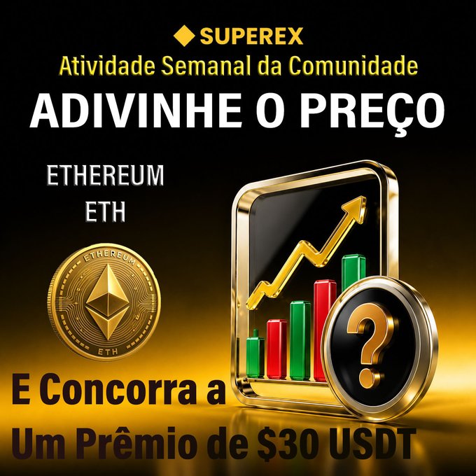Promotional graphic for SUPEREX featuring text 'Atividade Semanal da Comunidade ADIVINHE O PREÇO ETHEREUM ETH E Concorra a Um Prêmio de $30 USDT' with an Ethereum gold coin and a chart icon with a question mark.