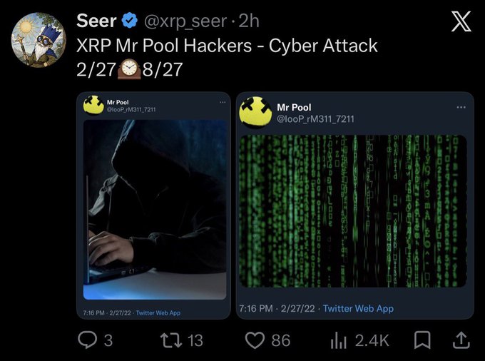 The image shows a tweet from "Seer" (@xrp_seer) titled "XRP Mr Pool Hackers - Cyber Attack 2/27" featuring two side-by-side posts: one depicting a hooded hacker at a laptop and another showing green matrix-style falling code. The accompanying post "How do they do it" reflects on the mysterious nature of the cyber attack referenced in the tweet.