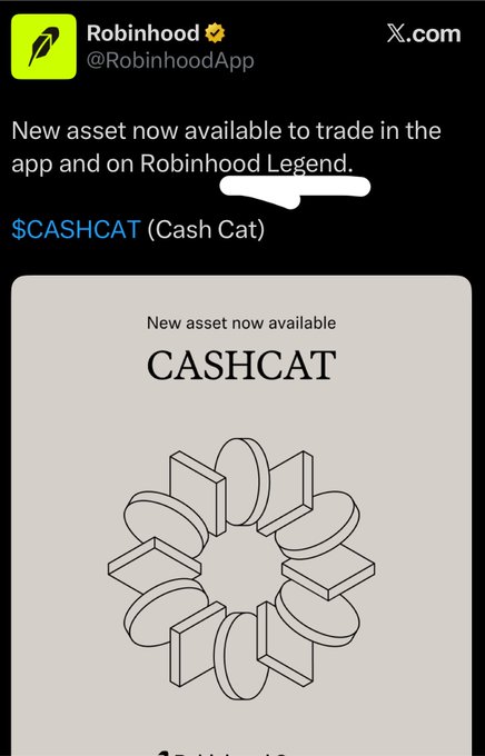 A Robinhood announcement on X (formerly Twitter) heralds the debut of a new tradable asset, $CASHCAT (Cash Cat), available both in the app and on Robinhood Legend, featuring a stylized graphic of stacked coins. The playful feline-themed ticker evokes Robinhood's "Legend" tier branding, reinforcing the post's claim of "legend coded" exclusivity.