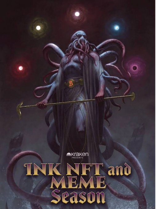 A tentacled fantasy figure holds a staff beneath glowing orbs, promoting Kraken Presents’ “INK NFT and MEME Season.” The poster reinforces the post’s claim that Ink is building a broader NFT and meme culture around the $INK ecosystem.
