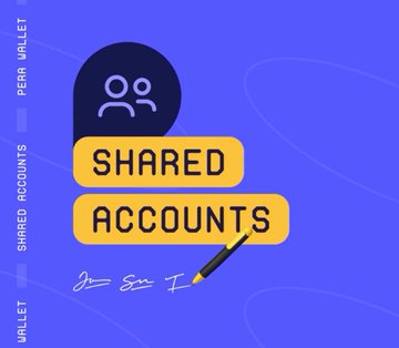 A purple graphic reading 'SHARED ACCOUNTS' with icons for a multi-person profile and signature, alongside vertical text labels 'PEAR WALLET', 'SHARED ACCOUNTS', and 'WALLET'.