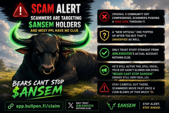 A scam alert graphic featuring a black bull with glowing green horns, warning about scammers targeting $ANSEM holders, with text 'BEARS CAN'T STOP $ANSEM' and tips to only trust @BLKNOIZ06's actual account.