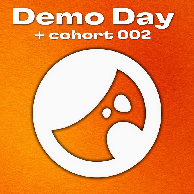 A promotional graphic with an orange gradient background features the text "Demo Day + cohort 002" alongside a stylized logo resembling a flame or teardrop shape in a white circle, announcing an upcoming demonstration event on September 9th for investors in the bitcoin space.