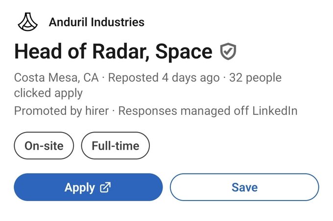 The image shows a LinkedIn job posting from Anduril Industries for a "Head of Radar, Space" position based in Costa Mesa, CA, listed as on-site and full-time. This aligns with the accompanying post suggesting Anduril is hiring a Space Radar expert, hinting at a potential partnership with $ASTS in the space sector.