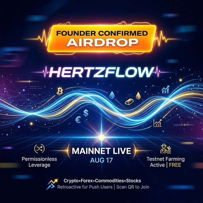 A promotional graphic for a 'HERTZFLOW' airdrop, advertising 'FOUNDER CONFIRMED AIRDROP,' 'MAINNET LIVE AUG 17,' 'Permissionless Leverage,' and 'Testnet Farming Active | FREE.'