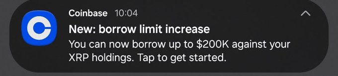 A Coinbase mobile push notification stating 'New: borrow limit increase. You can now borrow up to $200K against your XRP holdings. Tap to get started.'