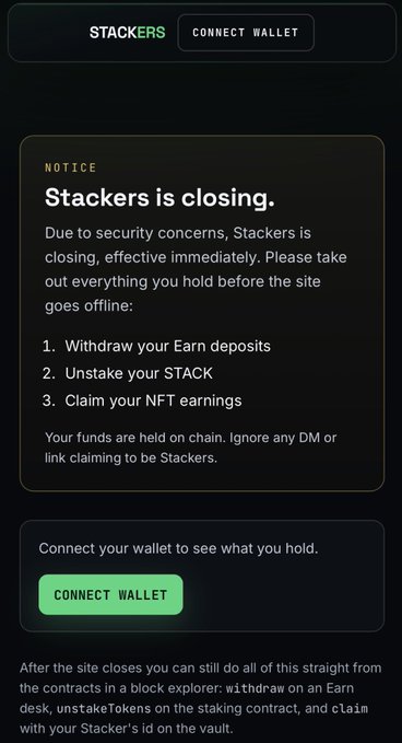 A dark-themed webpage notice from 'STACKERS' announces the site is closing due to security concerns, advising users to withdraw 'Earn deposits', 'unstake your STACK', and 'Claim your NFT earnings'.
