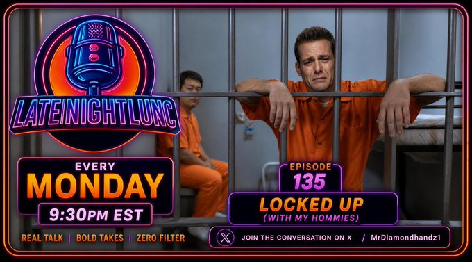 A podcast promo graphic for 'LATENIGHTLUNC' Episode 135 titled 'LOCKED UP (WITH MY HOMMIES)' airing every Monday at 9:30 PM EST, featuring an image of a man in an orange prison jumpsuit behind bars.