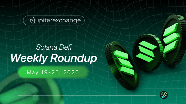 The image features a poster for a "Weekly Roundup" event related to Solana DeFi and the Ethereum blockchain ecosystem. The poster has a green background with white text that reads "Solana DeFi Weekly Roundup May 19 - 25, 2026". There are three coins on the poster, each with a different color: one is green, another is black, and the third is brown. These coins represent the tokens used in the Solana DeFi ecosystem. The image also includes a logo for JupiterExchange, which is likely related to the event or platform hosting it.