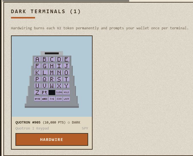 A screenshot titled 'DARK TERMINALS (1)' showing a QUOTRON I Keypad, describing that 'Hardwiring burns each V2 token permanently and prompts your wallet once per terminal,' with a 'HARDWIRE' button for 'QUOTRON #905'.