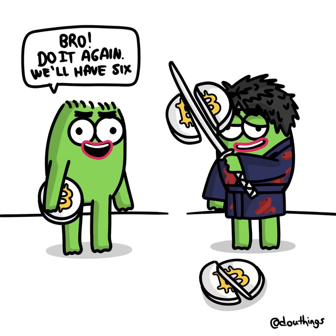 A cartoon illustration by @douthings shows a green bean-like character speaking 'BRO! DO IT AGAIN. WE'LL HAVE SIX' to another green character dressed as Jon Snow with a sword, standing over a split Bitcoin coin.