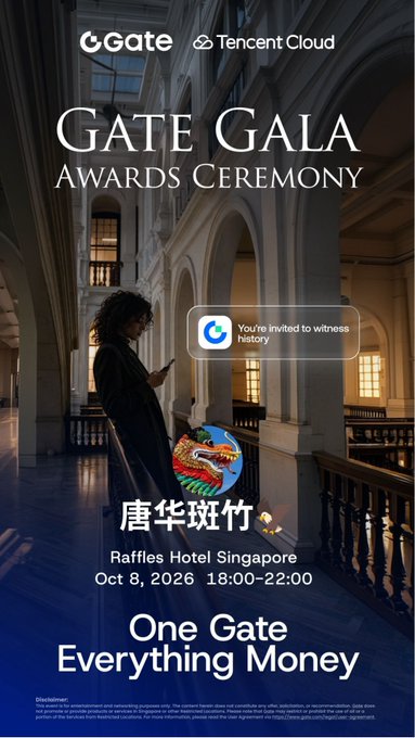 A promotional poster for the "GATE GALA AWARDS CEREMONY" sponsored by Gate and Tencent Cloud, taking place at Raffles Hotel Singapore on Oct 8, 2026, 18:00-22:00, with the tagline "One Gate Everything Money."