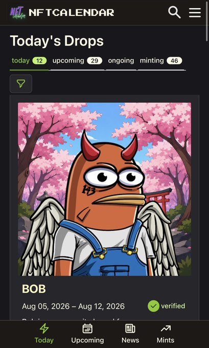 The screenshot shows NFTcalendars "Today's Drops" page with "BOB" featured prominently as the first listing, running from Aug 05, 2026 – Aug 12, 2026. The listing displays a verified cartoon character with red horns, large eyes, and white angel wings, set in front of pink cherry blossoms—matching the post's observation that BOB is the first NFT drop visitors see on the site.