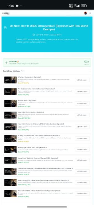 Screenshot of the Encode learning platform showing completed USDC interoperability lectures with 'On Track' status at 100%, including titles like 'What are Stablecoins?', 'Are Stablecoins the Internet's Financial Infrastructure?', and 'What is USDC?' dated July 2026.