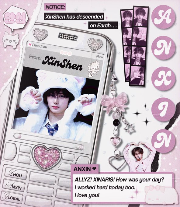 A pink, kawaii-style fan edit collage on a phone-shaped frame features a person named XinShen, with text including 'NOTICE: XinShen has descended on Earth...', 'From: XinShen', and 'ANXIN ♥ ALLYZ! XINARIS! How was your day? I worked hard today too. I love you!'.