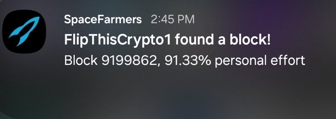 A Discord notification from SpaceFarmers at 2:45 PM announces that user "FlipThisCrypto1" found block 9199862 with 91.33% personal effort, celebrating the Chia ($XCH) mining achievement referenced in the post.
